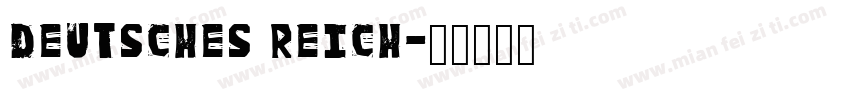 Deutsches Reich字体转换